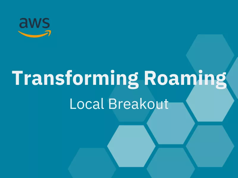 BICS and AWS are shaping the future of Mobile Connectivity